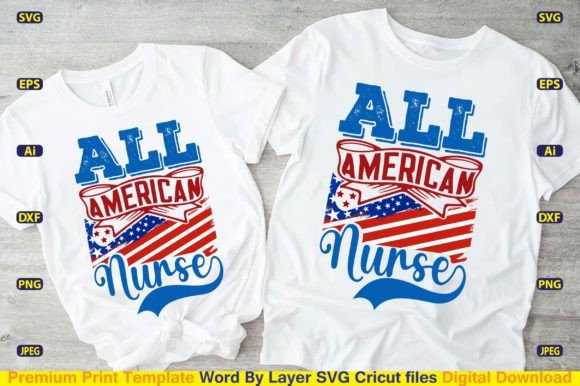 All American Nurse SVG: Graphics for T-Shirt Designs