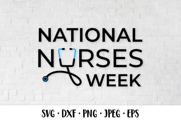 National Nurses Week SVG: Graphics & Illustrations