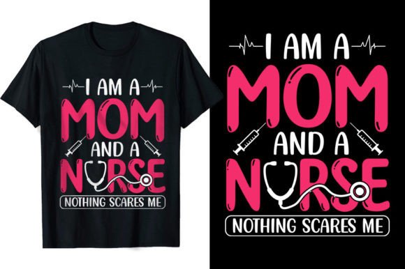 Nurse Mom Graphics for T-Shirt Designs