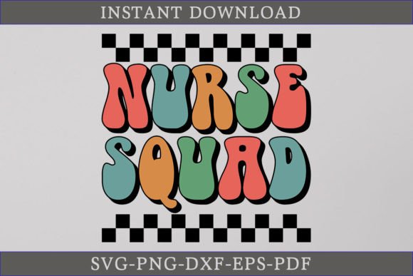 Nurse Squad Retro SVG Shirt: Graphics for T-Shirt Designs