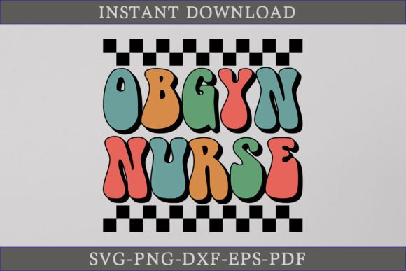 OBGYN Nurse Retro SVG Shirt Graphics