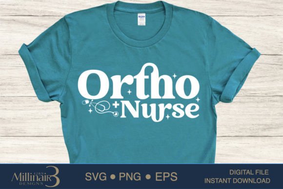 Ortho Nurse Graphics for T-Shirt Designs