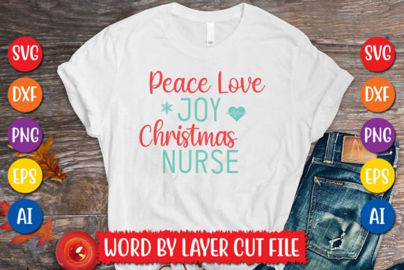 Peace Love Joy Christmas Nurse SVG for Graphics and T-Shirt Designs