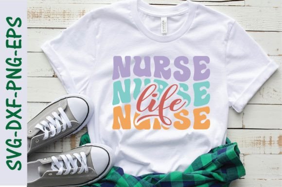 Retro Nurse Life Graphics for T-Shirt Designs