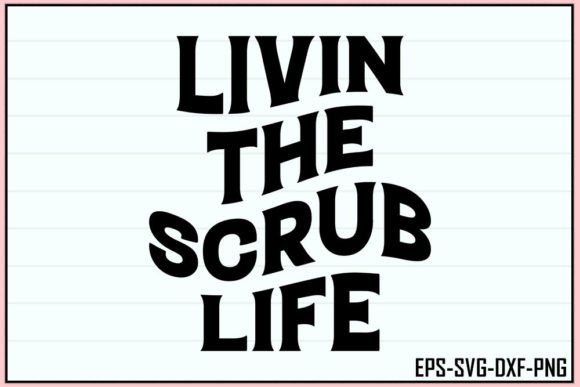 Reviewing Livin the Scrub Life Retro Nurse SVG