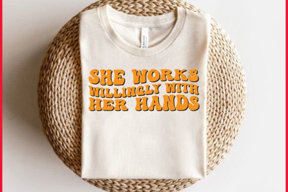 She Works Willingly: Retro Graphics for T-Shirt Designs