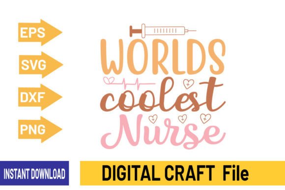 Worlds Coolest Nurse-SVG Design Graphics
